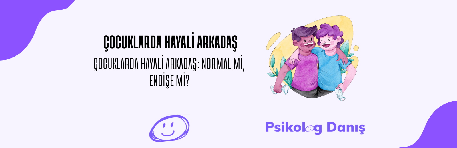 Çocuklarda Hayali Arkadaş: Normal mi, Tehlikeli mi?