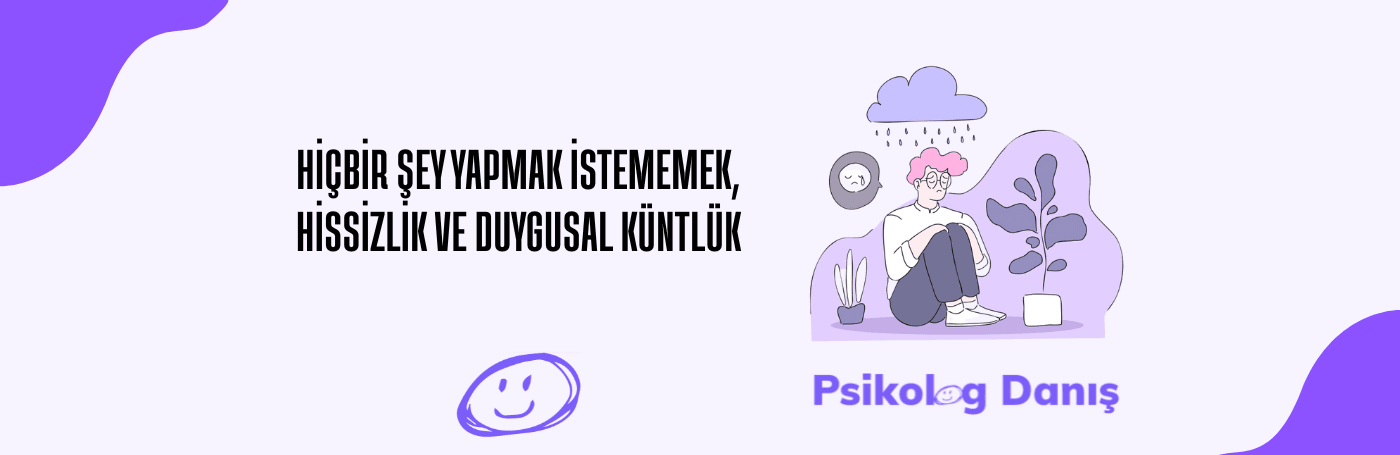 hiçbir şey yapmama isteği