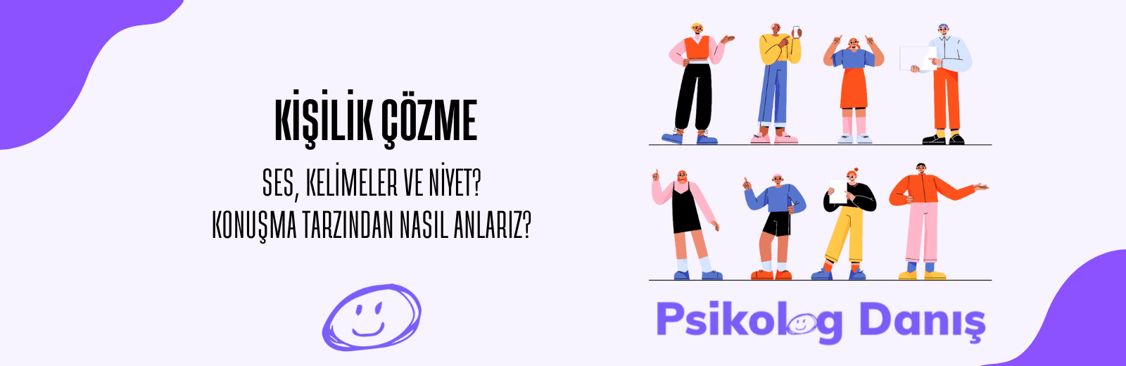 Konuşma Tarzından Kişilik Çözme: Ses ve Kelimelerin Önemi