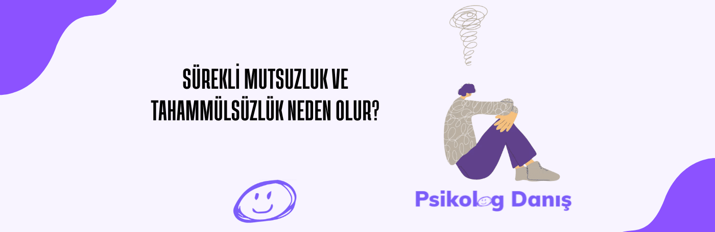 sürekli mutsuzluk nedenleri