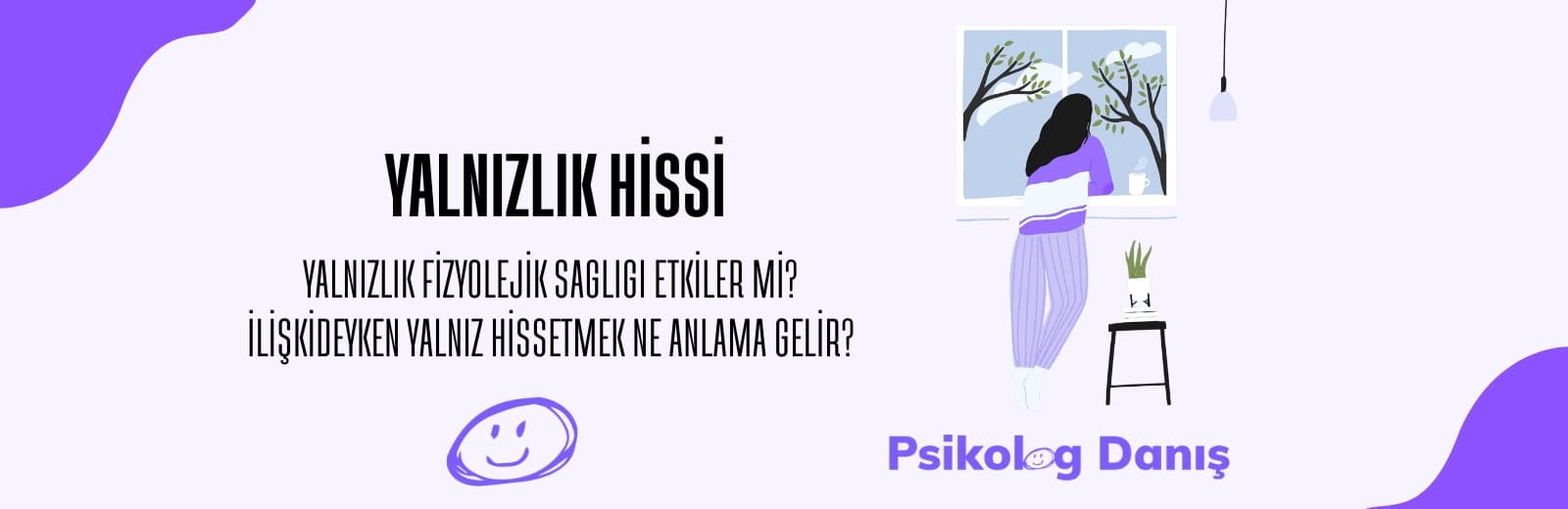 Yalnızlık Hissi Nasıl Geçer? Yalnız Kalma Korkusu Çözümü