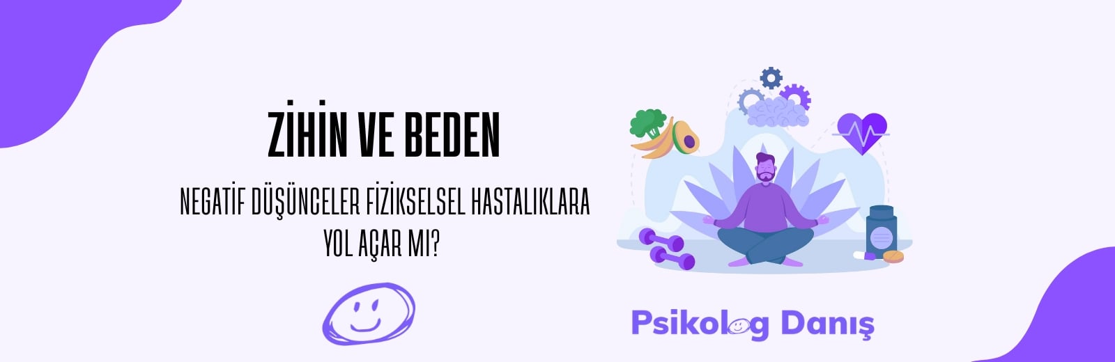 Zihin ve Beden İlişkisi : Psikosomatik Rahatsızlıklar Nedir?
