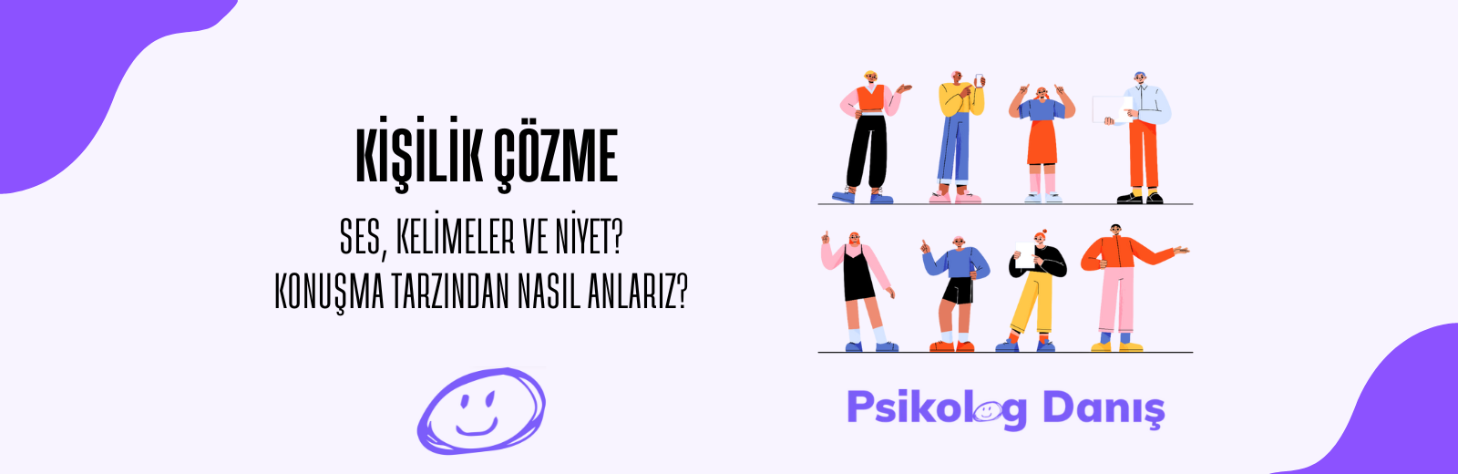 Konuşma Tarzından Kişilik Çözme: Ses ve Kelimelerin Önemi