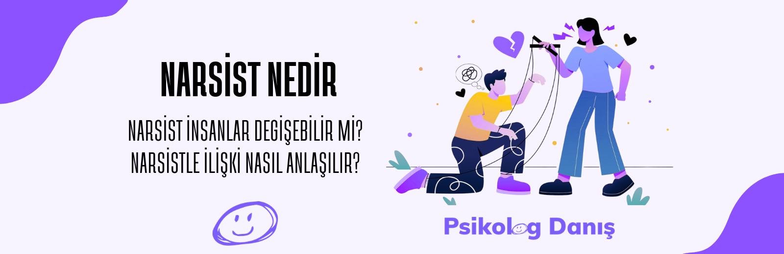 Narsist Nedir? Narsisizm Belirtileri ve Başa Çıkma Yolu