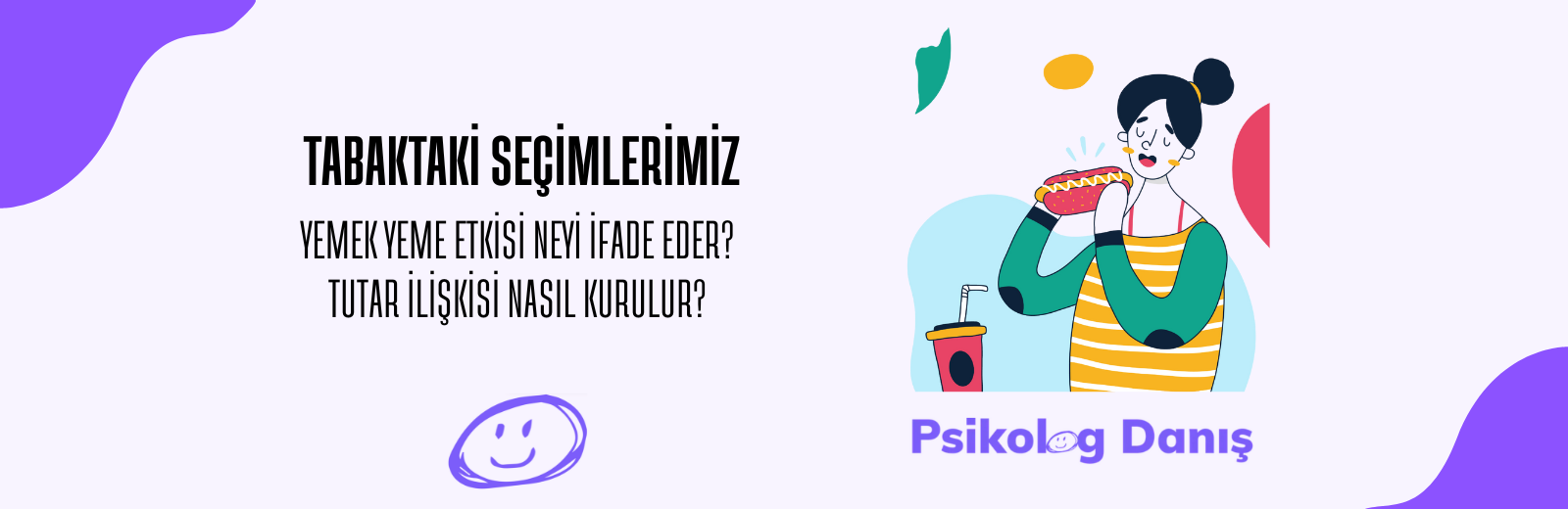 Yemek Yeme Davranışlarının Psikolojisi: Tabaktaki Seçimler